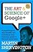 The Art & Science of Google+