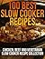 100 Best Slow Cooker Recipe...