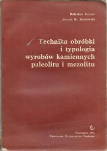 Technika obróbki i typologia wyrobów kamiennych paleolitu i mezolitu (Paperback)