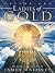 Volume One Ladies of Gold: The Remarkable Ministry of the Golden Candlestick