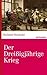 Der Dreißigjährige Krieg