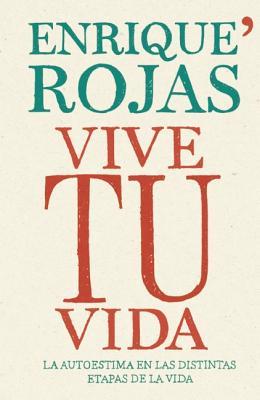 Vive tu vida (Spanish Edition)