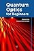 Quantum Optics for Beginners