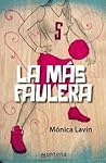 La Mas Faulera (Ellas) by Mónica Lavín