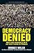 Democracy Denied by Bridget Welsh
