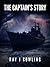 The Captain`s Story