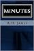 Minutes by A.B. James