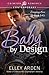Baby by Design (Designing Love, #1)