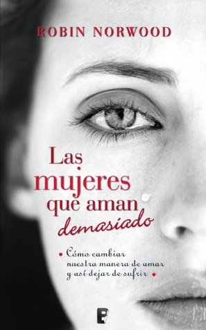 Las mujeres que aman demasiado