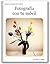 Fotografía con tu móvil (Spanish Edition)