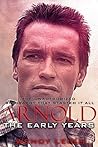 Book cover for Arnold: The Early Years (The Unauthorized Biography)