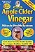 Apple Cider Vinegar Miracle Health System