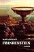 Frankenstein by Mary Wollstonecraft Shelley