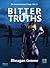 Bitter Truths: The Samurai Revival Trilogy (Vol. 1 - 2nd Edition)