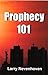 Prophecy 101