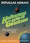 Haikerens guide til galaksen (Haikerens guide, #1) Haikerens guide til galaksen