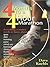 Four Months to a Four-Hour Marathon: Everything a Runner Needs to Know About Gear, Diet, Training, Pace, Mind-set, Burnout, Shoes, Fluids, Schedules, Goals, & Race Day, Revised