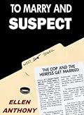 To Marry and Suspect