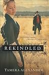 Rekindled by Tamera Alexander