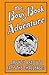 The Boys' Book of Adventure...
