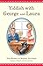 Yiddish with George and Laura by Ellis Weiner