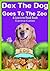 Dex The Dog Goes To The Zoo