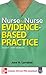 Nurse to Nurse Evidence-Based Practice