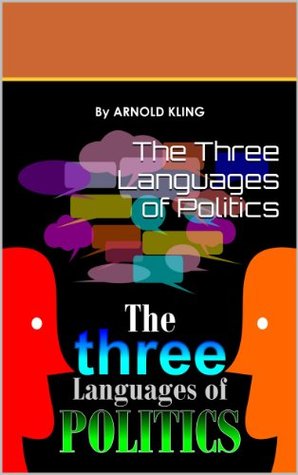 The Three Languages of Politics