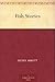 Fish Stories by Henry Abbott