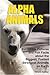 Alpha Animals by Darwin Adams