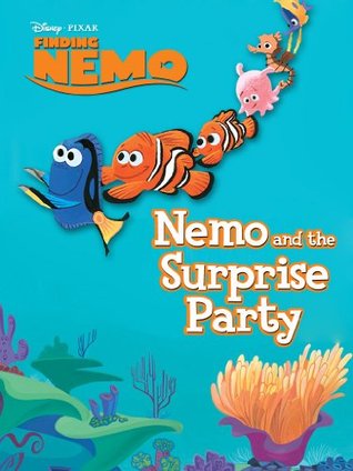 Nemo and the Surprise Party (Finding Nemo)