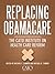 Replacing Obamacare: The Cato Institute on Health Care Reform
