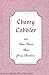 Cherry Cobbler and Other Stories About Young Christians