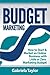 Budget Marketing: How to Start & Market an Online Business with Little or Zero Marketing Budget (Give Your Marketing a Digital Edge Series)