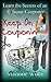 Keep On Couponin': Learn the Secrets of Saving Big Money with the Art of Couponing