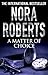 A Matter of Choice by Nora Roberts