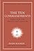 The Ten Commandments: Ethics for the Twenty-First Century (New American Commentary Studies in Bible and Theology Book 7)