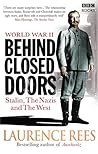 Book cover for World War Two: Behind Closed Doors: Stalin, the Nazis and the West