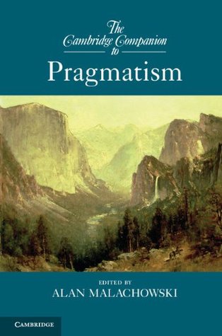 The Cambridge Companion to Pragmatism (Kindle Edition)