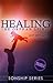 Healing the Orphan Spirit