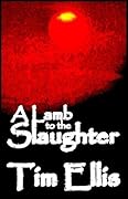 A Lamb to the Slaughter