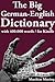 The Big German-English Dictionary With 400 000 Word Pairs (Large Dictionaries 5) (German Edition)