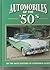Automobiles of the '50s by The Auto Editors of Consume...