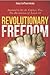 Revolutionary Freedom by Joey LeTourneau