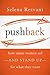 Pushback: How Smart Women A...
