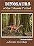 Dinosaurs of the Triassic Period: Explore Series Dinosaurs Edition