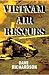 Vietnam Air Rescues by Dave Richardson