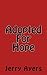 Adopted For Hope