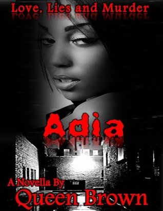 Adia (love, lies and murder)