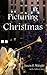 Picturing Christmas